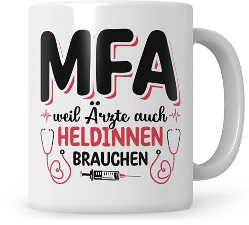 Sweetify MFA Tasse, MFA weil Ärzte auch Heldinnen brauchen, Geschenk für Medizinische Fachangestellte Geschenkidee Kaffeetasse