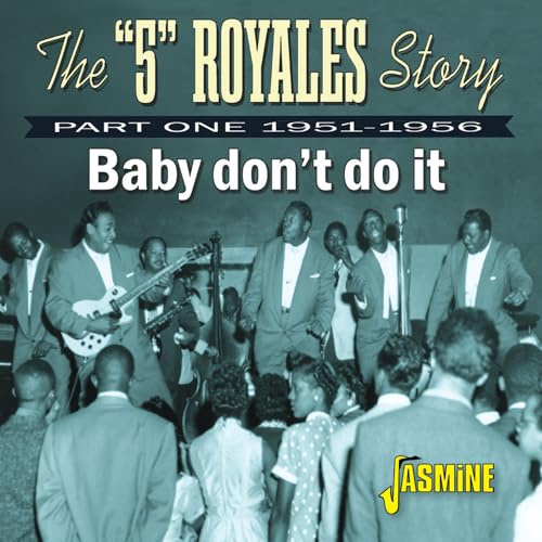 The 5 Royales Story - Baby Don T Do It - Part on