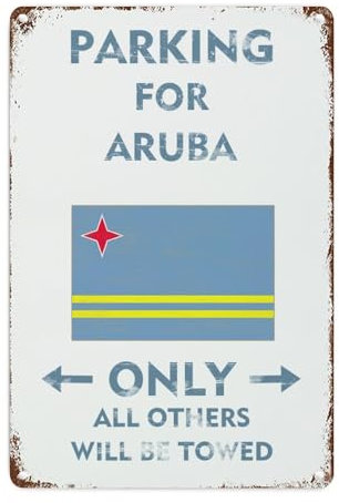 Metallschild mit Aufschrift Parking for Aruba Only All Others Will Be Towed, Warnschild für innen und außen, Eisenbahn, Straße, Vororte, Gemeinschaft, Hof, Straße, Parkplatz, Warnhinweis,
