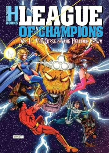 League of Champions, Volume 1: The Curse of the Hellfire Crown
