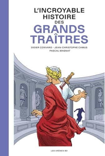 L'Incroyable Histoire des Grands traîtres