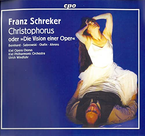 Schreker: Christophorus