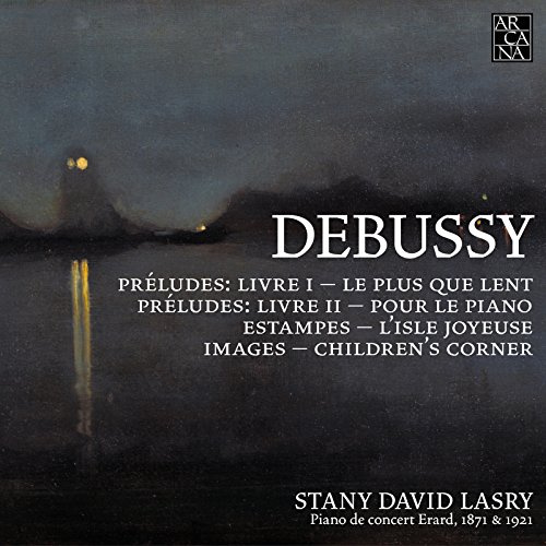 Debussy: Pour Le Piano; Estampes; Preludes