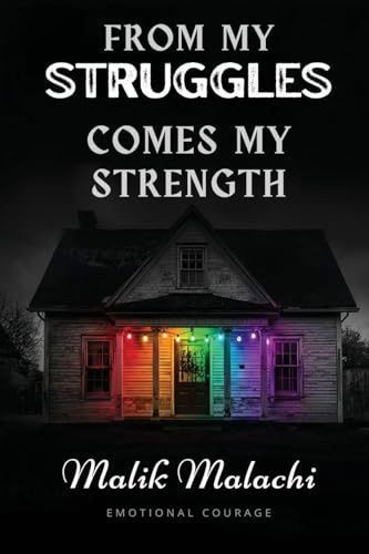 From My Struggles Comes My Strength