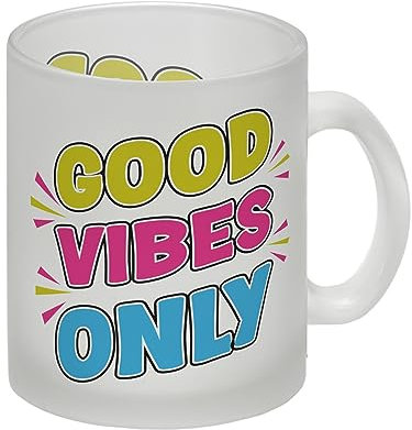 Good Vibes Only Glas Tasse mit Spruch für Arbeitskollegen schöne Tasse super geeignet für den Arbeitsplatz Bunt Motivation Fröhlich Kaffeetasse Gute Laune cool