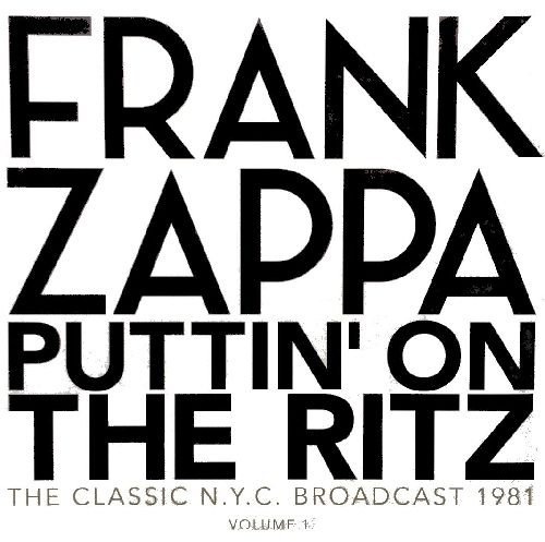Puttin' on the Ritz - New York 1981 Vol. 1