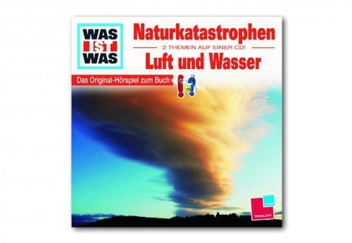 CD Was ist Was 27 - Naturkatastrophen/ Luft und Wasser