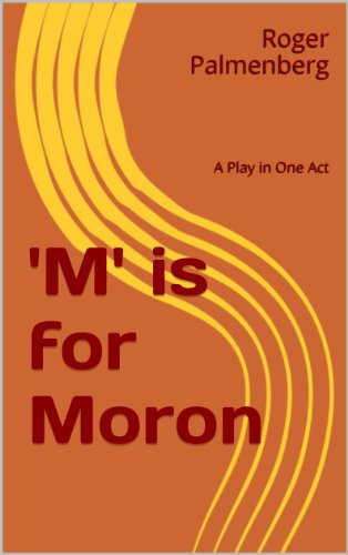 'M' is for Moron (English Edition)