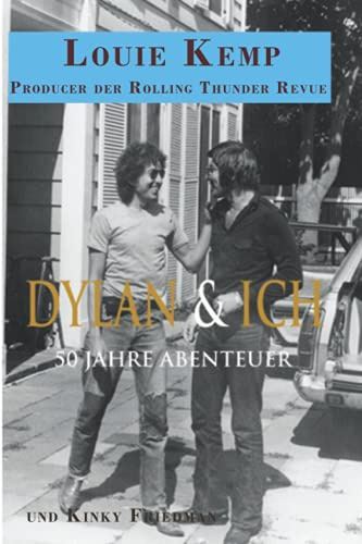 Dylan & Ich: 50 Jahre Abenteuer