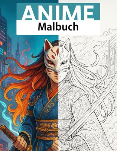 Anime Malbuch für Erwachsene – Japanische Folklore, Yokai & Cyber-Krieger: Tradition trifft Zukunft: Japanische Folklore, mystische Wesen & Cyber-Helden in klarer Schwarz-Weiß-Lineart zum Ausmalen