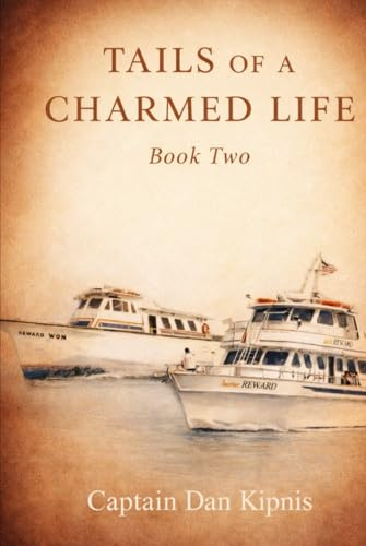 Tails of a Charmed Life, Book Two