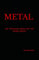 METAL - Die 100 besten Alben der 100 besten Bands