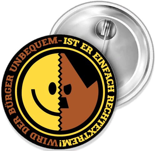 Sammys Shirt Store Wird der Bürger unbequem,ist er plötzlich rechtsextrem Button 38 mm