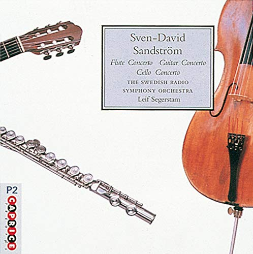 Sven-David Sandstrom: Concertos for Flute & Orchestra, Cello & Orchestra