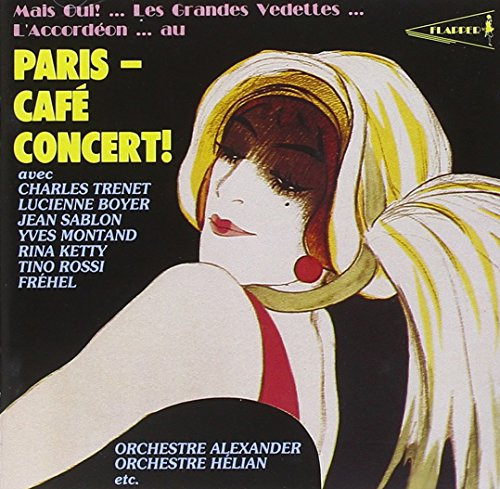 Paris - Cafe Concert!