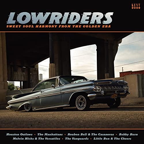 Lowriders-Sweet Soul Harmony from the Golden Era