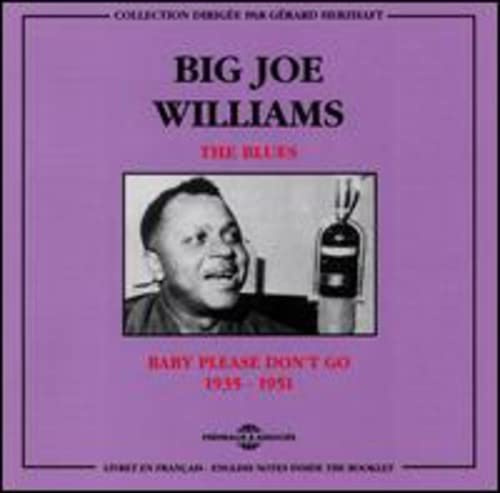 The Blues Baby Please Dont Go 1935-1951