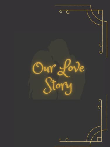 Our Love Story: Our Love Story couples black scrapbook 8.25x11 80 pages
