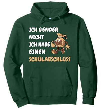 Ich Gender Nicht Ich Habe Einen Schulabschluss damen herren Pullover Hoodie