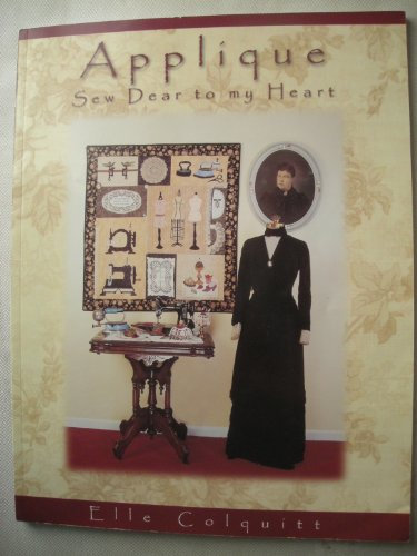 Applique: Sew Dear to my Heart