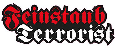 1 x Aufkleber Feinstaub Terrorist Oldschool Style Old School German Tuning Fun