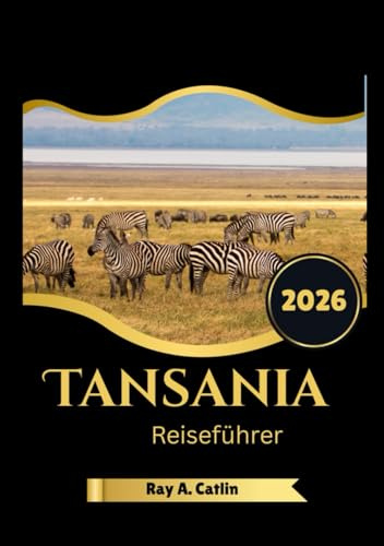 Tansania Reiseführer 2026