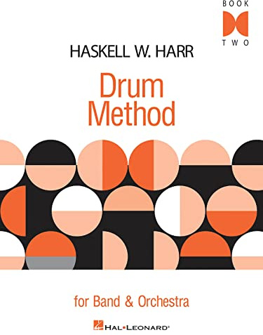 Drum Method For Band And Orchestra - Book 2 - Percussion, Drums - BOOK