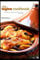 The Tagine Cookbook: 80 delicious oriental recipes for you and your family