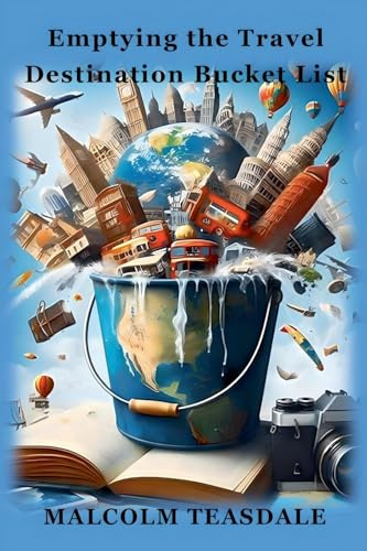 Emptying the Travel Destination Bucket List