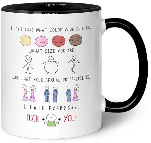 Bedruckte Tasse mit Spruch - I hate everyone - Lustige Spaßtasse als Scherzgeschenk - Geschenk für Freunde Kollegen & Familie für Büro Arbeit Alltag - für Sie & Ihn - Farbe: Schwarz & Weiß