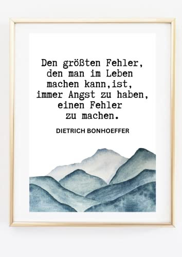 Din A4 Kunstdruck ohne Rahmen - Spruch - Bonhoeffer - Angst vor Fehlern - Motivation Mut Ermutigung - Druck Poster Bild