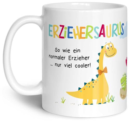 Bedruckte Tasse mit Spruch - Erziehersaurus - Herzliche Geschenke - Geschenk für Erzieher zum Kindergarten Abschied - Geschenk als Dankeschön für Ihn - Farbe Erzieher Weiß