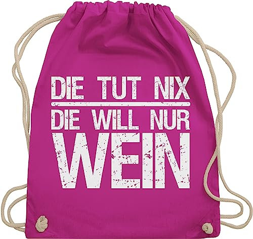 Turnbeutel Rucksack - Frauen Geschenk Damen - Die tut nix die will nur Wein I Weinliebhaber Weintrinker - Unisize - Fuchsia - geschenke für sie typisch frau winzer beutel spaßgeschenk sprüche