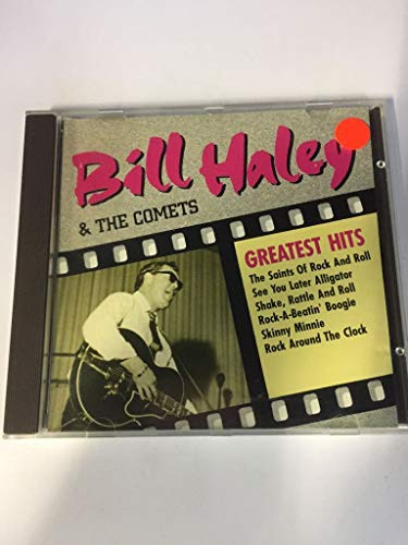 Bill Haley & The Comets: Greatest Hits (featuring Rock around the Clock, Skinny Minnie, See You Later Alligator, Shake, Rattle and Roll etc.)