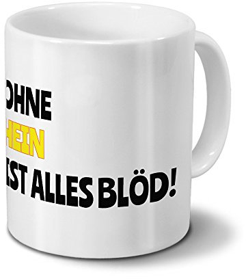 digital print Tasse mit Namen Hein - Motiv Ohne Hein ist Alles Blöd! - Namenstasse, Kaffeebecher, Mug, Becher, Kaffeetasse - Farbe Weiß