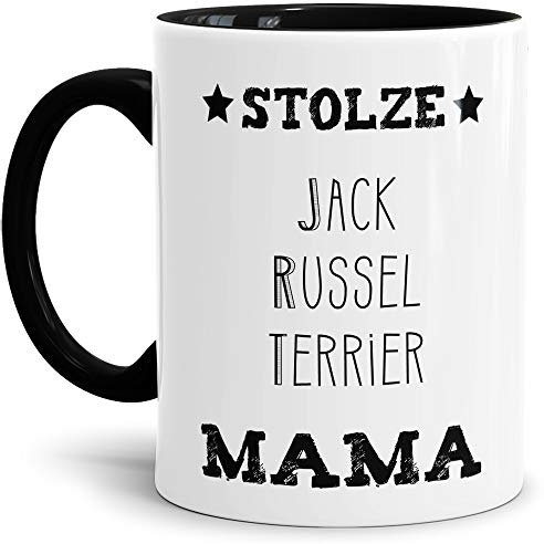 Hunde-Tasse Stolze Jack Russel Terrier Mama Geschenkidee für das Frauchen/Mug/Cup/Becher/Innen & Henkel Schwarz