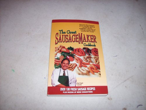 The Great Sausage Maker Cookbook