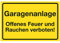 WANDKINGS Hinweisschild - Garagenanlage Offenes Feuer und Rauchen verboten! - stabile Aluminium Verbundplatte - Wähle eine Größe - 20x15 cm