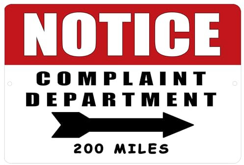 Coomplaint Department Dept. 200 Miles Joke Funny Tin Metal Tin Sign, 12x8 Inch, Wall Art Home Decor Man Cave Bar Cafe Restaurant (Complaint)