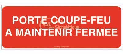 AUA SIGNALETIQUE - Panneau Porte Coupe-Feu à Maintenir Fermée - B - 160x60 mm, Vinyl adhésif