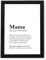 Definition: Mama | A4 | Kunstdruck mit schwarzem Echtholz-Bilderrahmen | Bild mit Wort-Erklärung Substantiv im Duden | Geburtstagsgeschenk Geschenk-Idee Mutter Geschenk Muttertagsgeschenk