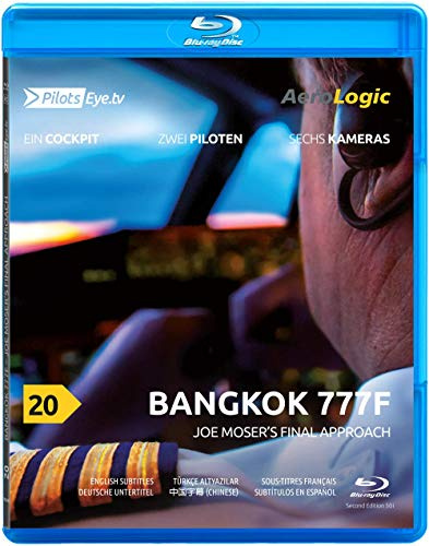 PilotsEYE.tv | BANGKOK | B777F, ''Joe s final Approach'' |:| Blu-ray |:| Bonus: Upset recovery training|