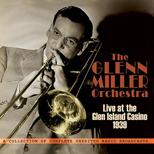Live at the Glen Island Casino 1939