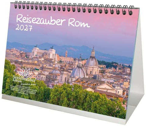 Reisezauber Rom DIN A5 Tischkalender für 2027 Urlaub Mediterran Italien - Seelenzauber