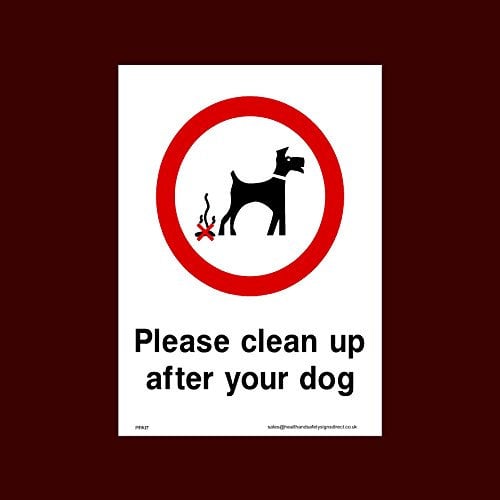 Please clean up after your dog Plastic Sign (PPA17) - No Fouling, No Dogs, Waste Bin, Penalty £1000, Clean Up, Poo Fairy