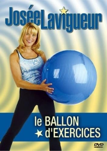 Josee Lavigueur // Le Ballon D'Excercices
