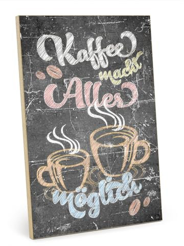 TypeStoff Holzschild mit Spruch – Kaffee – im Vintage-Look mit Zitat als Geschenk und Dekoration zum Thema Koffein und Motivation - HS-01107