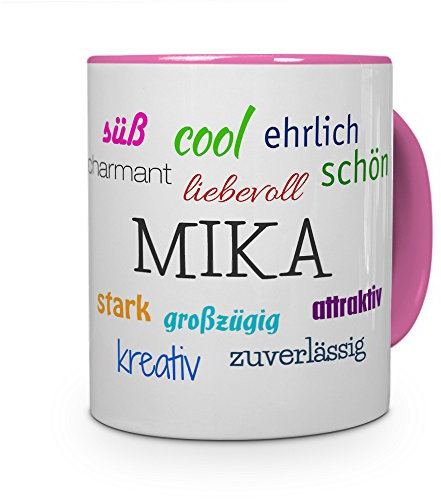 printplanet Tasse mit Namen Mika - Positive Eigenschaften von Mika - Namenstasse, Kaffeebecher, Mug, Becher, Kaffeetasse - Farbe Rosa