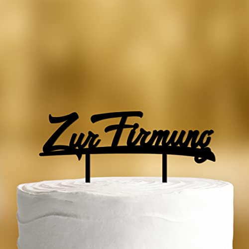 Cake Topper Zur Firmung [in Schreibschrift] - Acryl schwarz - für die Firmungstorte - Tortenaufleger Firmung Tortenaufleger Jugendweihe deko Tortendeko Firmungsdeko Jugendweihe Mädchen