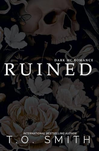 Ruined (Ruined MC, Band 1)